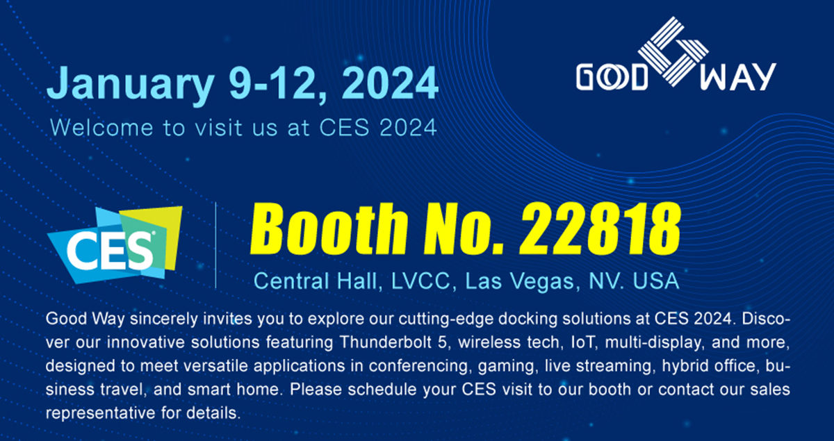 CES 2024-Good Way to showcase the highlights of docking station at CES 2024